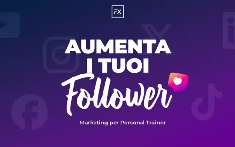 Aumenta i tuoi Follower – FitnessX