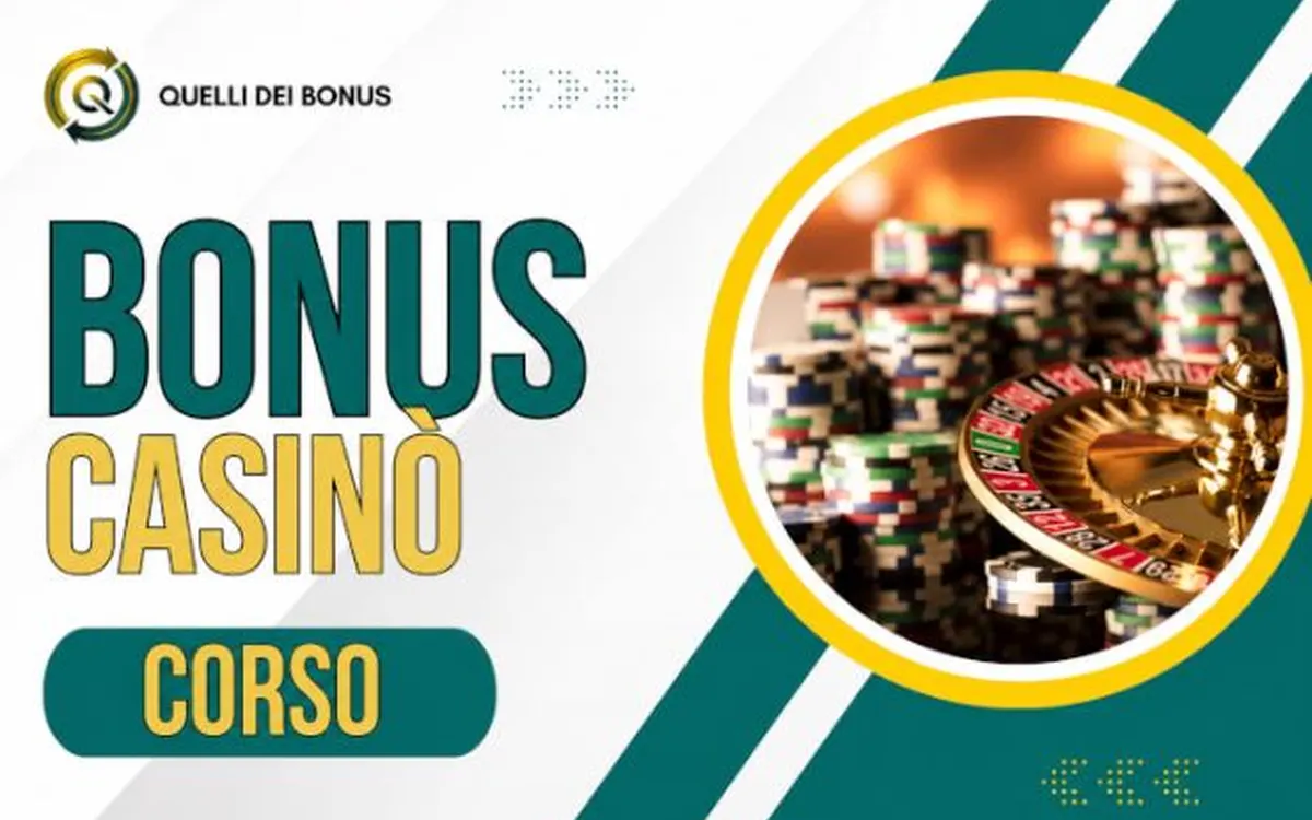 Bonus Casinò – Quelli dei Bonus