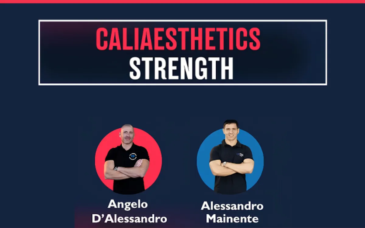 Caliaesthetics Strenght – Angelo d’Alessandro