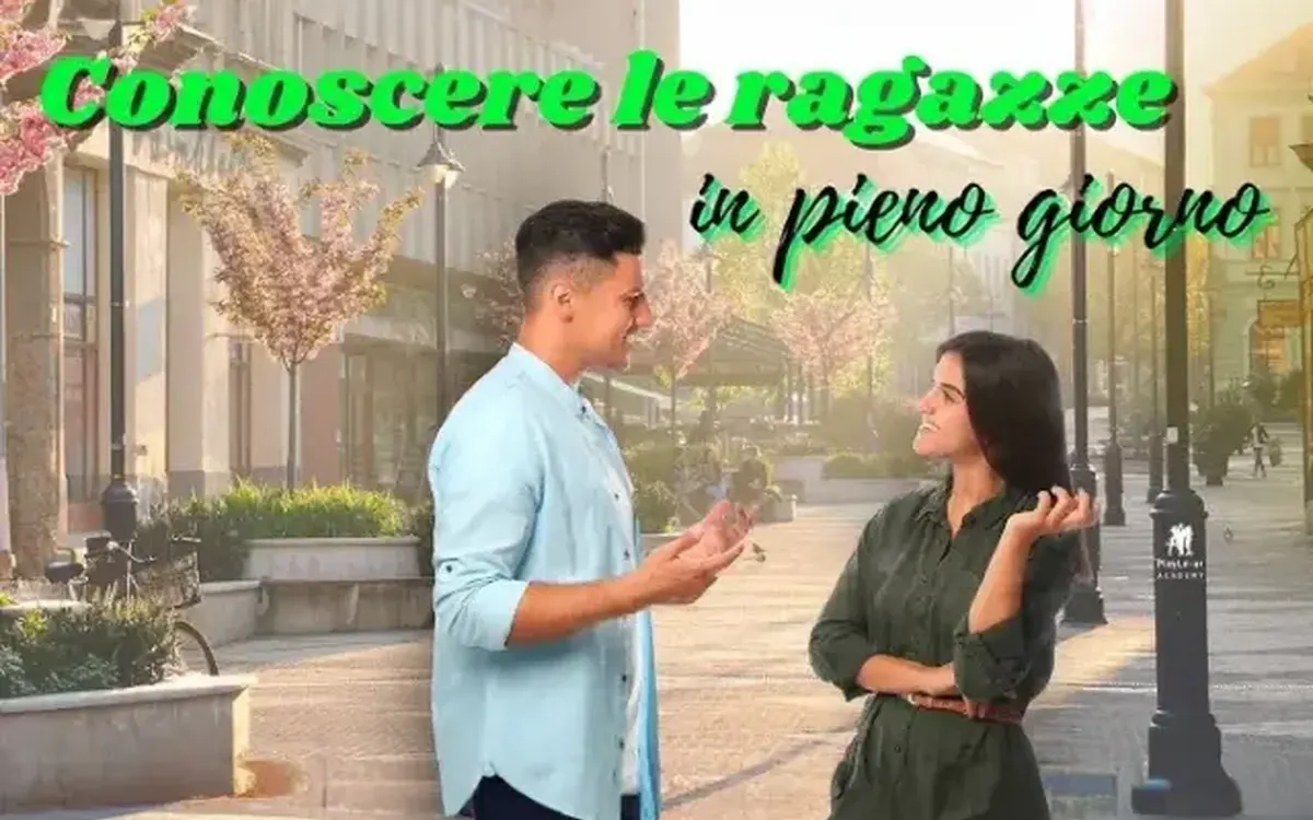 Conoscere Ragazze In Pieno Giorno – PlayLover Academy
