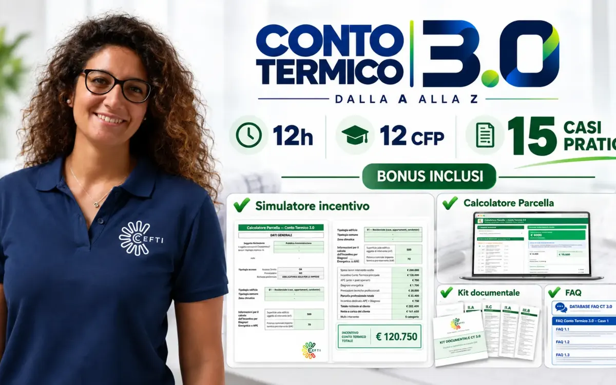 Corso Conto Termico 3.0 dalla A alla Z – CEFTI