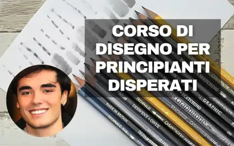 Corso di Disegno per Principianti Disperati – Mitch Sanna
