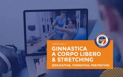 Corso Ginnastica a Corpo Libero & Stretching – CSEN Corsi