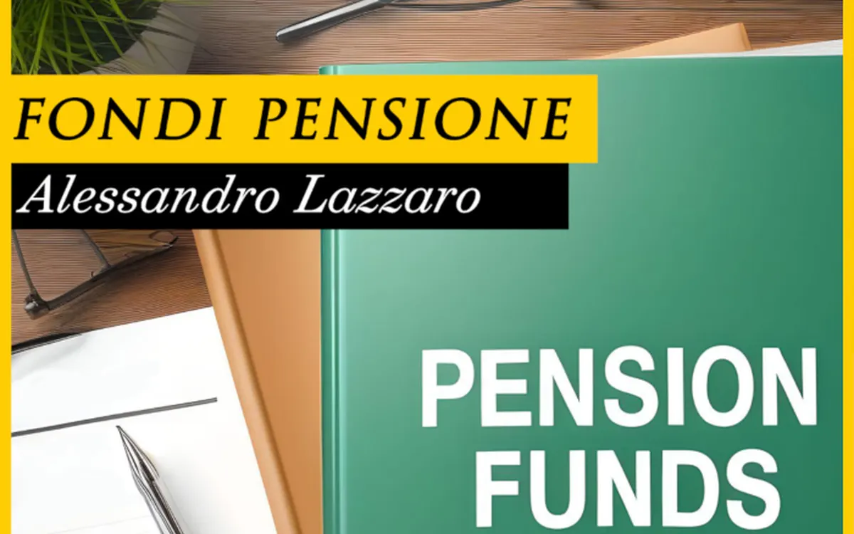 Fondi Pensione – Alessandro Lazzaro