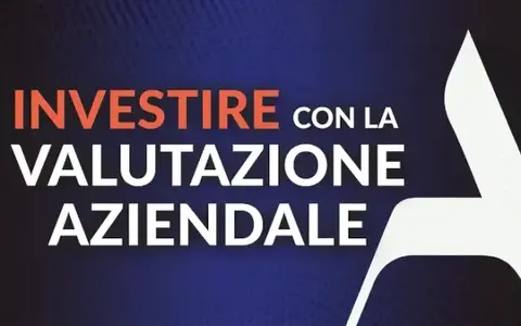 Investire con la Valutazione Aziendale – Pietro Michelangeli (Analitica)