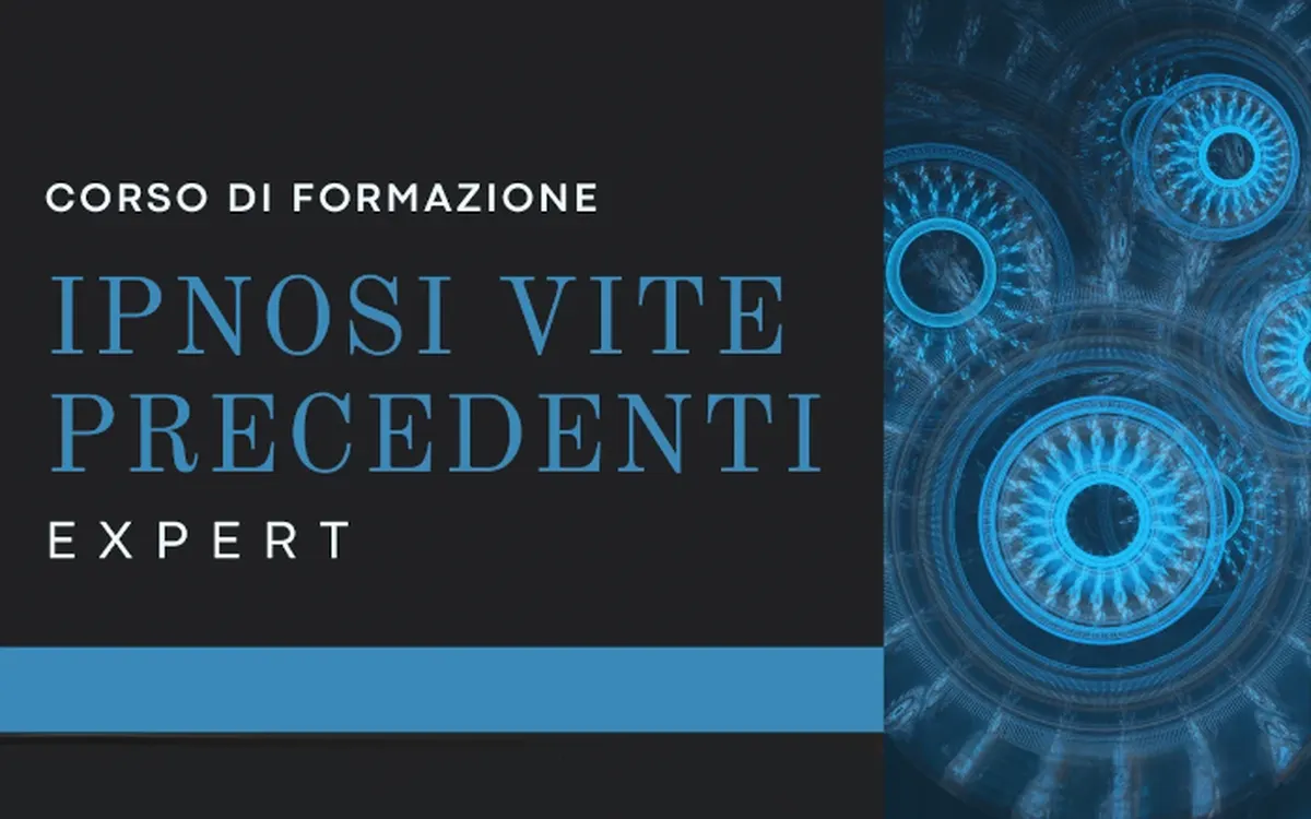 Ipnosi Vite Precedenti Expert – IpnoSiamo