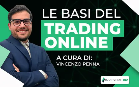 Le Basi del Trading Online – Vincenzo Penna (Investire.biz)