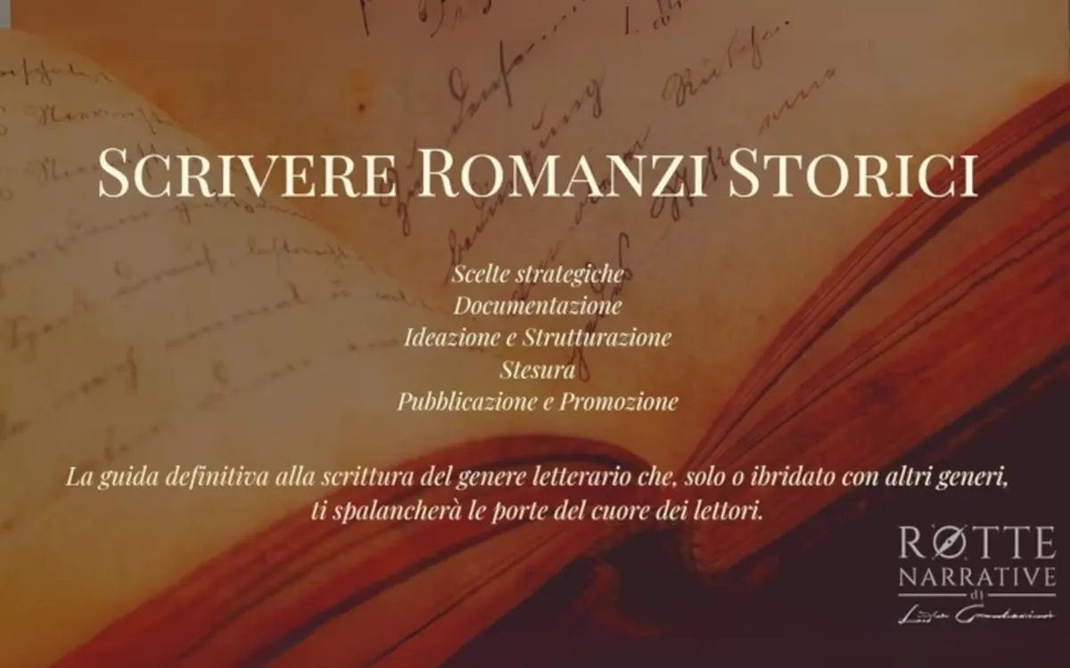 Scrivere Romanzi Storici – Rotte Narrative