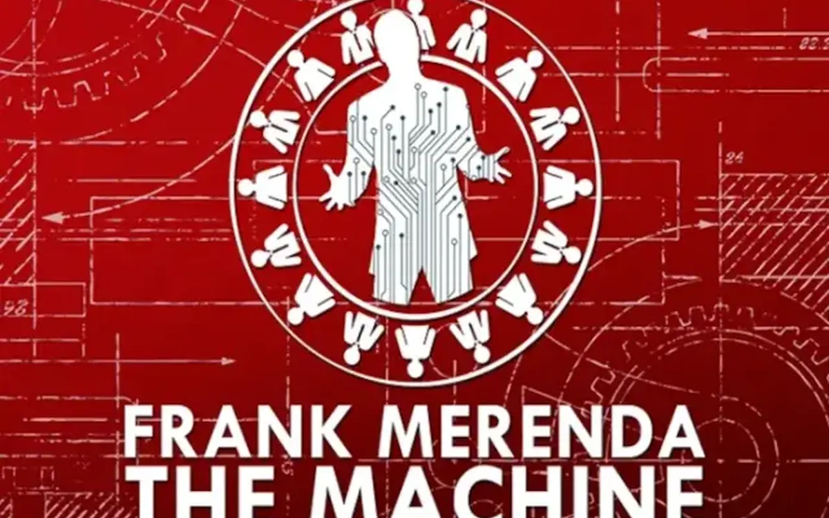 The Machine – Frank Merenda